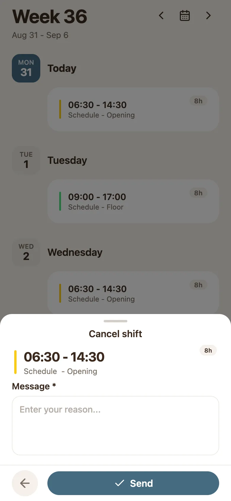 The Cancel shift form on the phone: the shift with its hours, a required Message field, and a Send button.